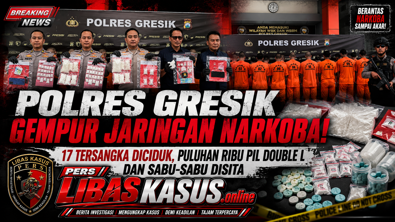 Polres Gresik Gempur Jaringan Narkoba! 17 Tersangka Diciduk, Puluhan Ribu Pil Double L dan Sabu-Sabu Disita