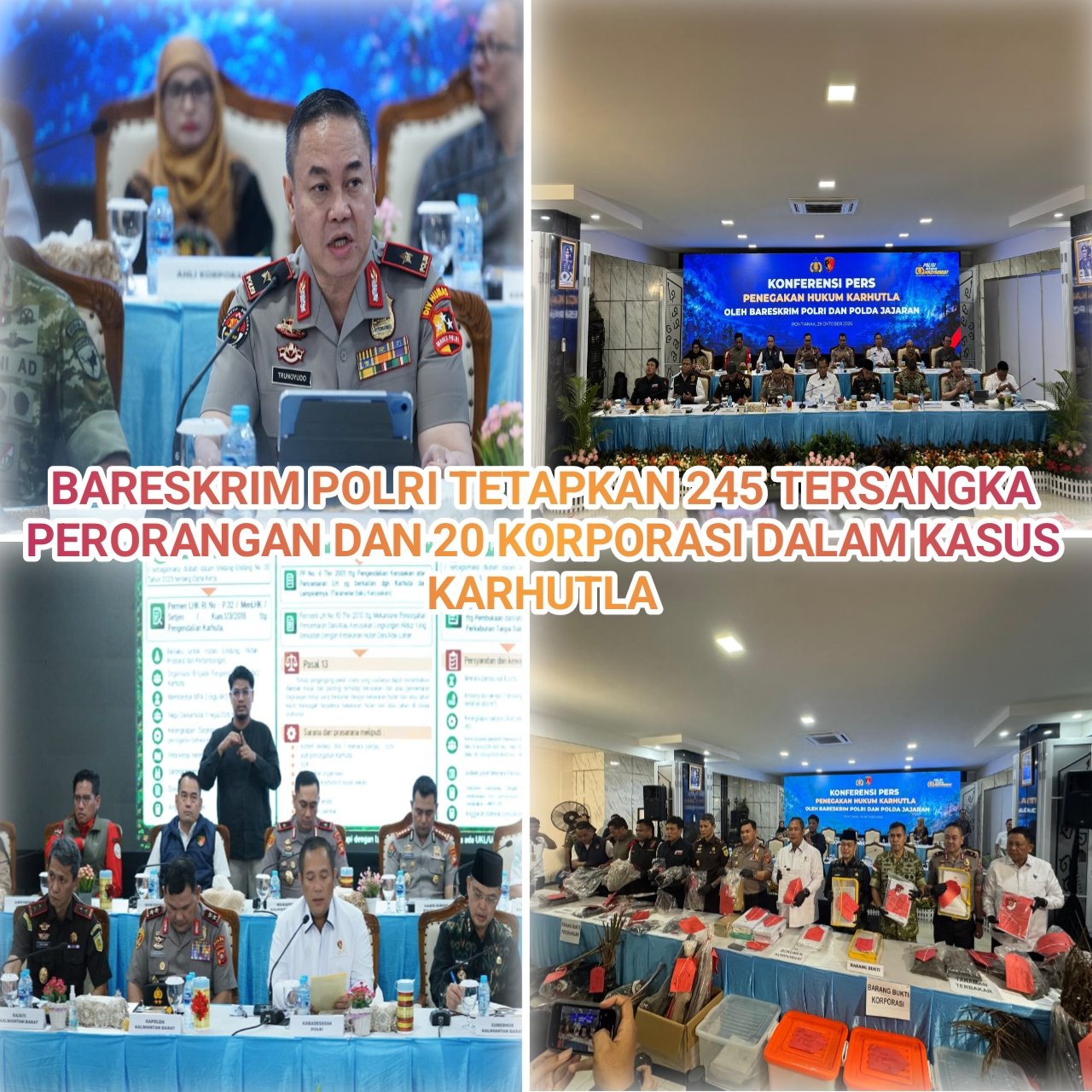 Bareskrim Polri Tetapkan 245 Tersangka Perorangan dan 20 Korporasi dalam Kasus Karhutla